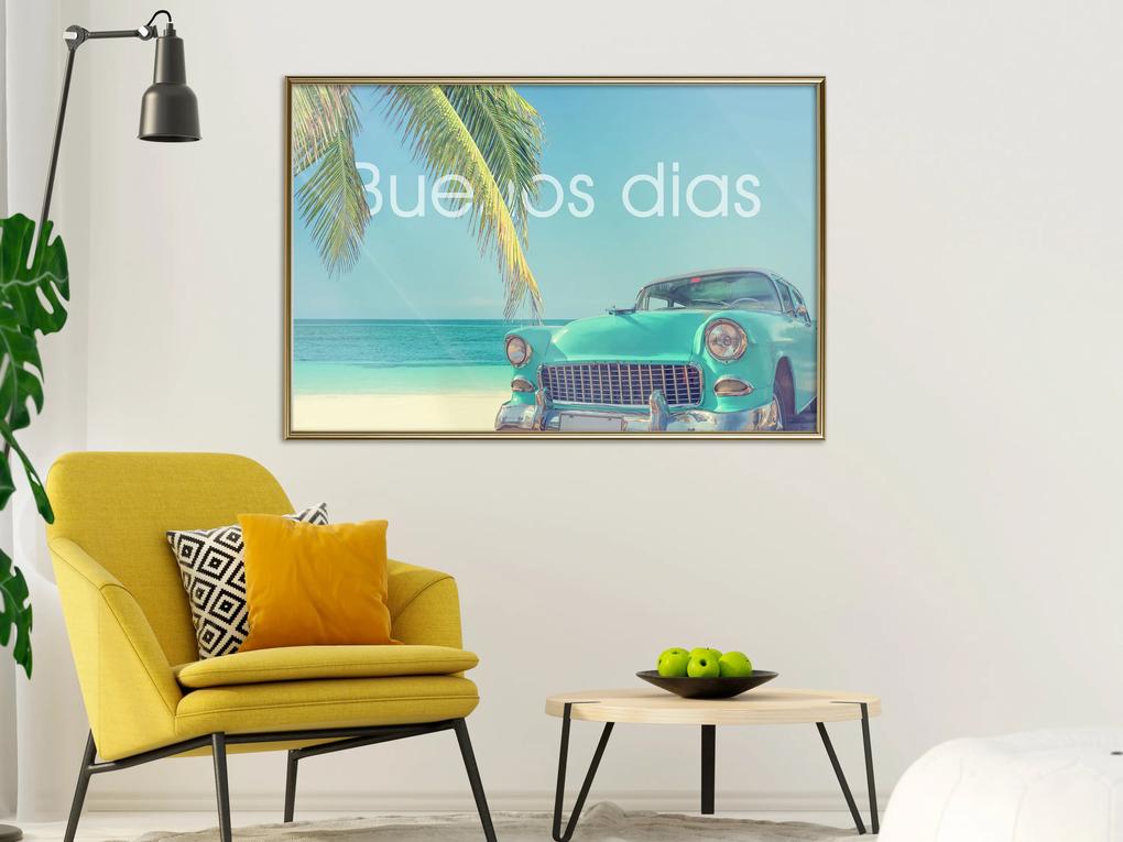 Artgeist Plagát - Buenos Dias [Poster] Veľkosť: 30x20, Verzia: Zlatý rám