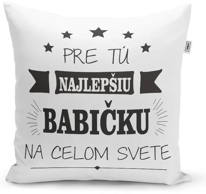Sablio Vankúš Pre tú najlepšiu babičku: 40x40 cm