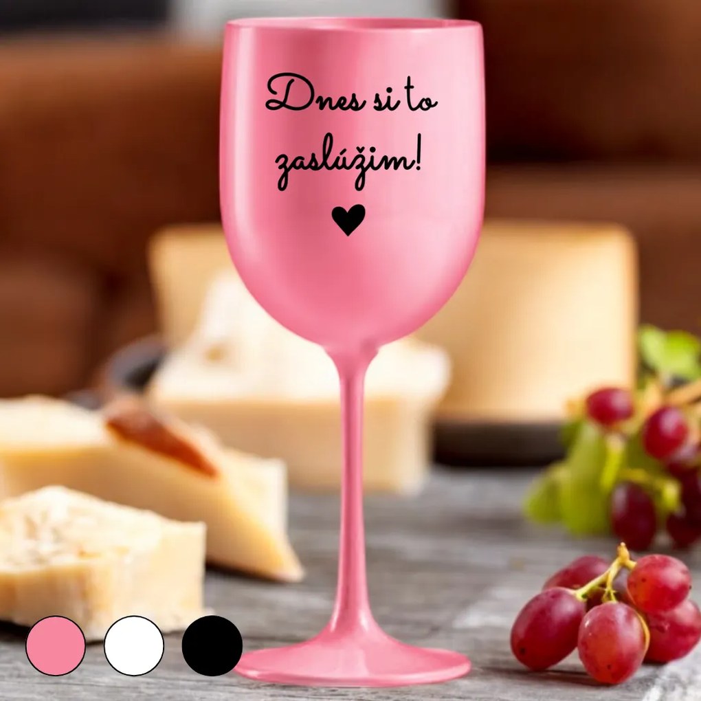Ahome Pohár na víno Dnes si to zaslúžim Vyberte farbu: Ružová