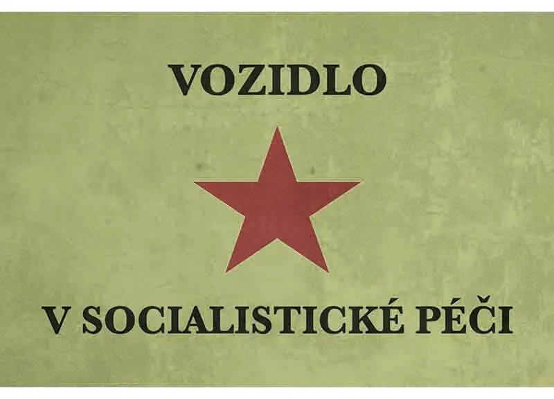 Ceduľa Vozidlo v Socialistické Péčí