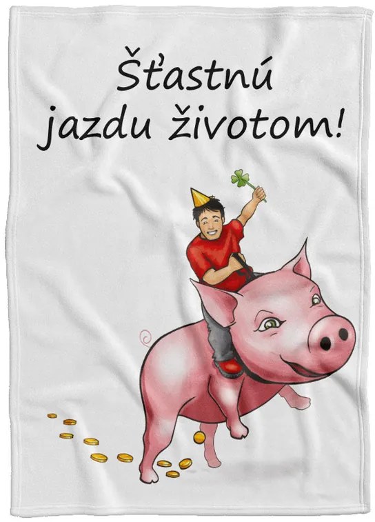 Deka Šťastnú jazdu životom (Podšitie baránkom: NE)