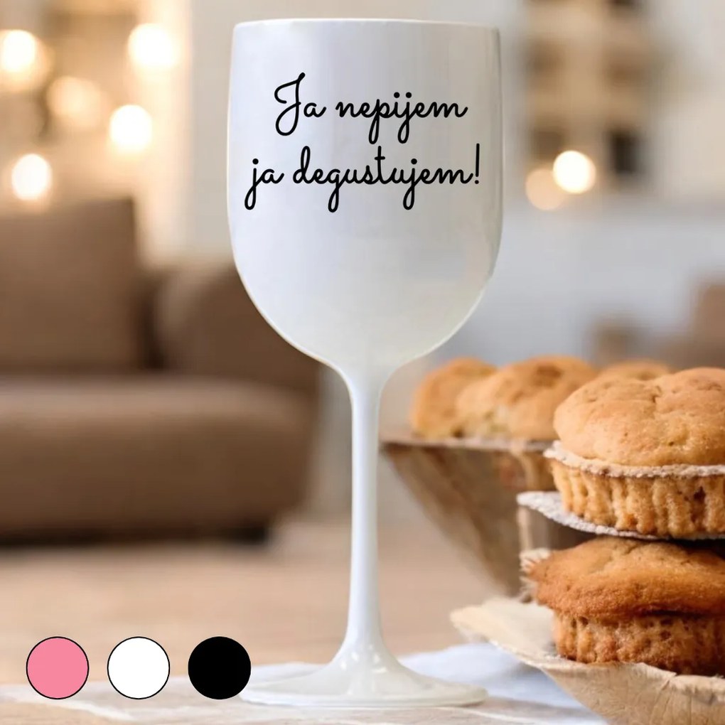 Ahome Pohár na víno Nepijem degustujem Vyberte farbu: Ružová