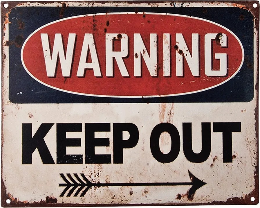 Čiernobiela antik nástenná kovová ceduľa Warning, Keep Out - 25*1*20 cm
