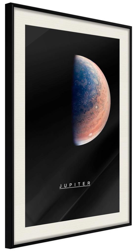 Artgeist Plagát - Jupiter [Poster] Veľkosť: 20x30, Verzia: Čierny rám