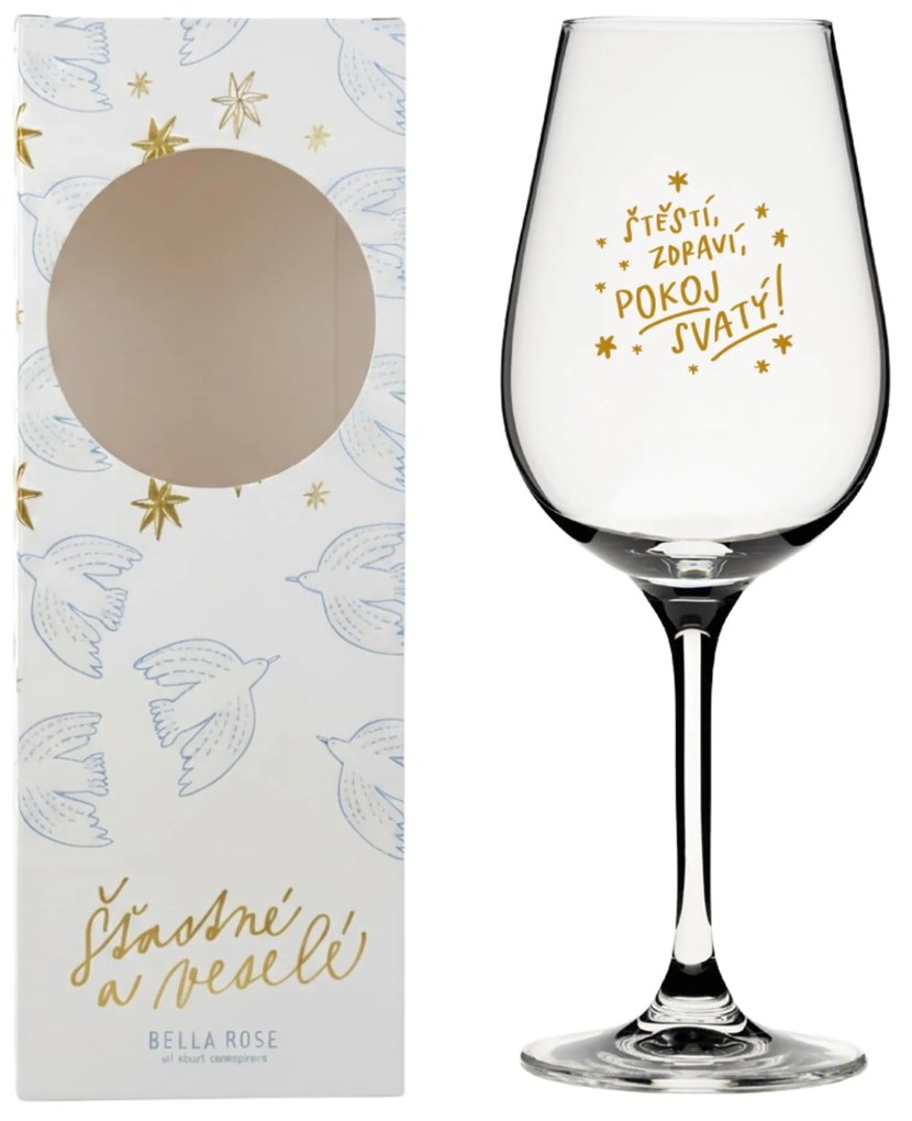 Bella Rose Pohár na víno Štěstí, zdraví, pokoj svatý + vianočná krabička