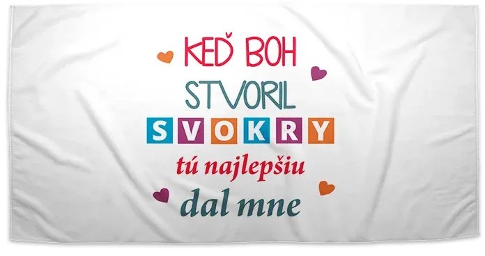 Sablio Uterák Keď Boh stvoril svokry, tú najlepšiu dal mne - 30x50 cm