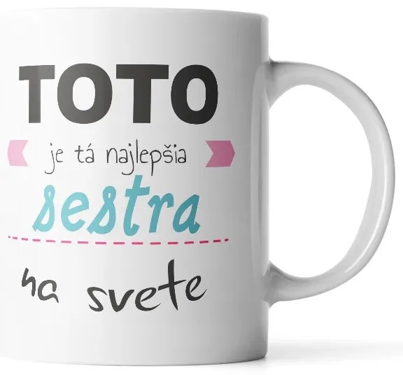 Sablio Hrnek Tohle je ta nejlepší sestra na světě - 200 ml - espresso