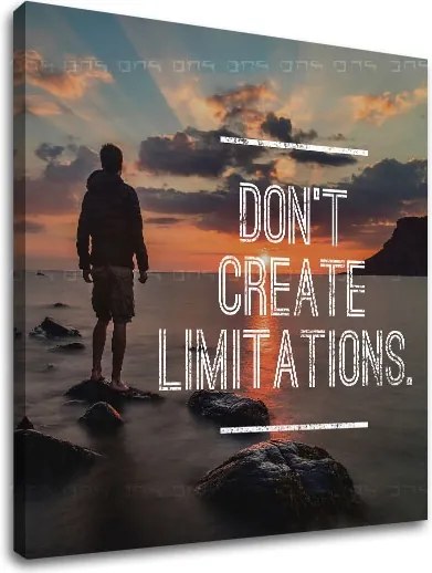 Motivačný obraz na stenu Don´t create limitations