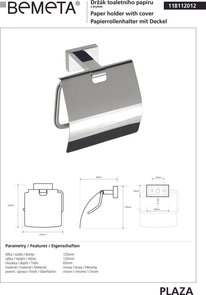Bemeta Design PLAZA: Držiak toaletného papiera, s krytom - 118112012