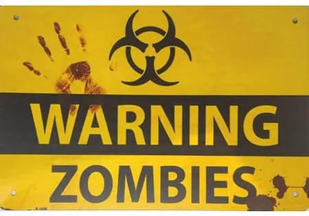 Ceduľa Warning Zombies