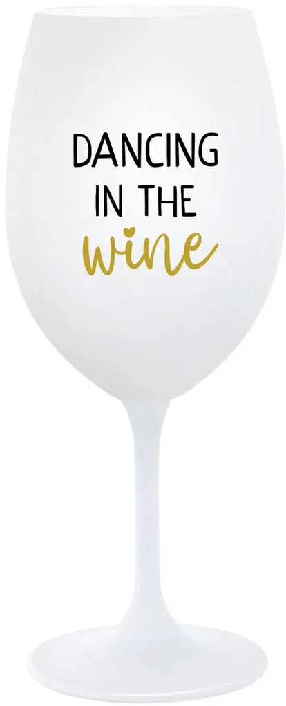 DANCING IN THE WINE - biely pohár na víno 350 ml