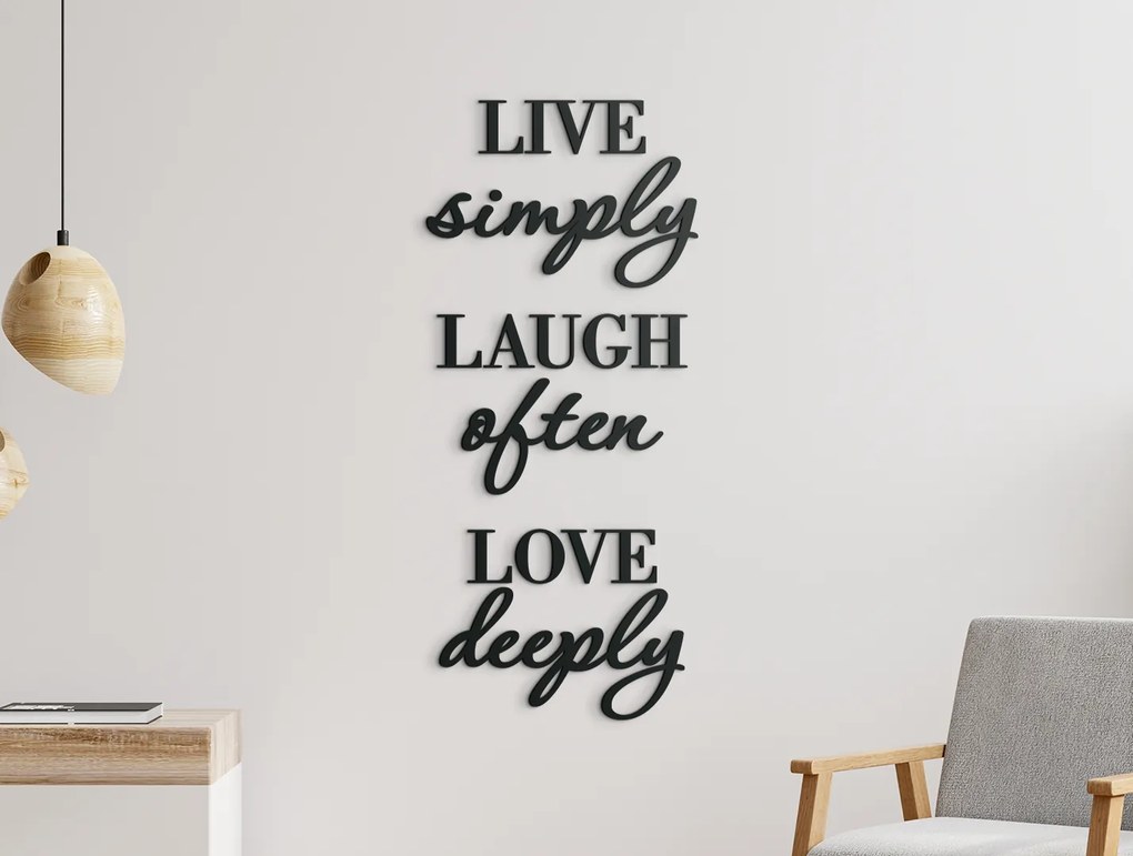 drevko Drevený citát Live simply, laugh often, love deeply Rozmer obrazu: 84,5 x 37 cm, Farba dekorácie: Čierna