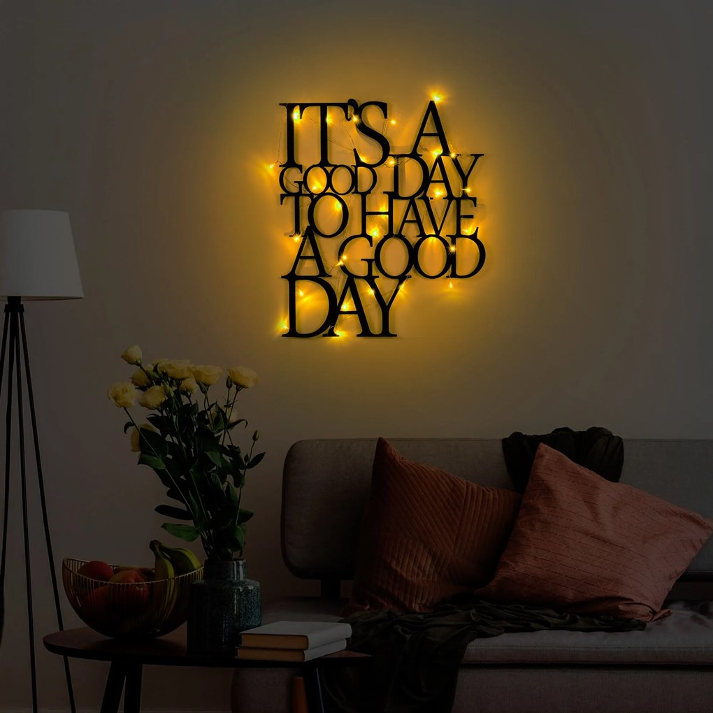 Its A Good Day To Have A Good Day 187