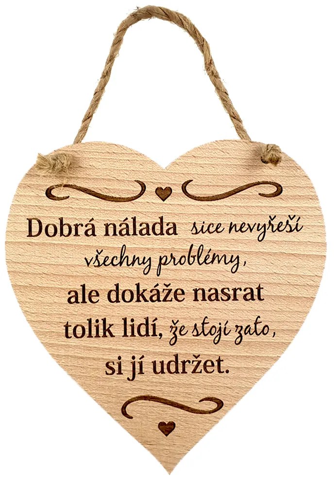 AMADEA Drevené srdce s textom Dobrá nálada síce nevyrieši..., masívne drevo, 16 x 15 cm