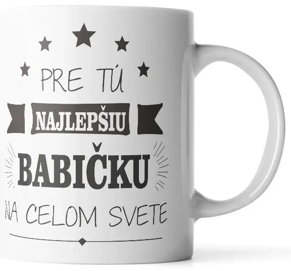 Sablio Hrnek Pro tu nejlepší babičku - 330 ml - standard