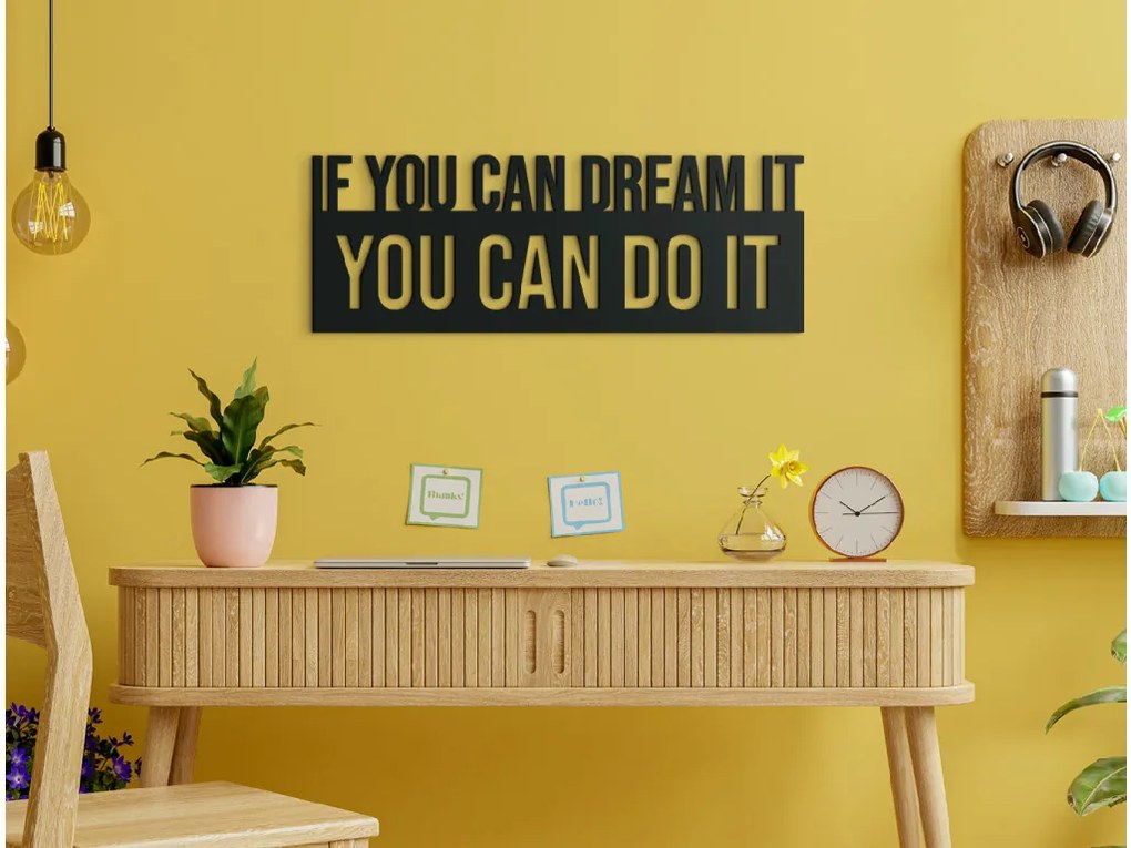 drevko Motivačný citát You can do it Rozmer obrazu: 22,5 x 62,5 cm, Farba dekorácie: Čierna