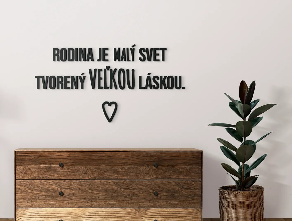 drevko Citát na stenu Rodina je malý svet