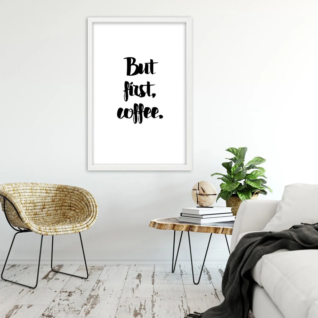 Gario Plagát Ale najprv káva Farba rámu: Hnedá, Rozmery: 70 x 100 cm