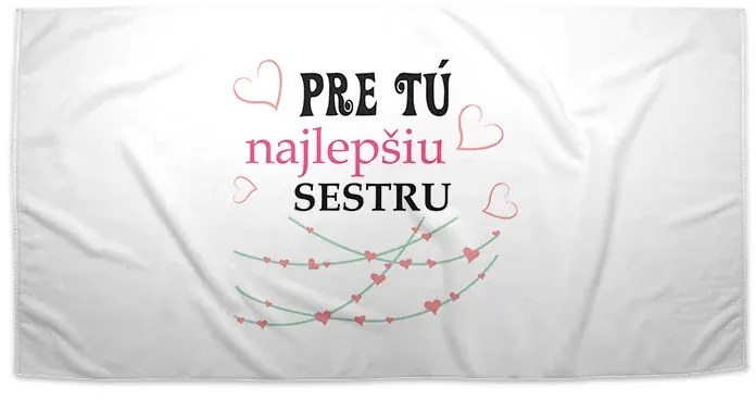 Sablio Uterák Pre tú najlepšiu sestru - 30x50 cm