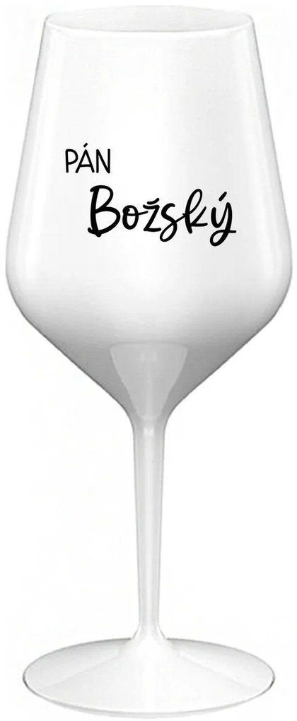 PÁN BOŽSKÝ - biely nerozbitný pohár na víno 470 ml