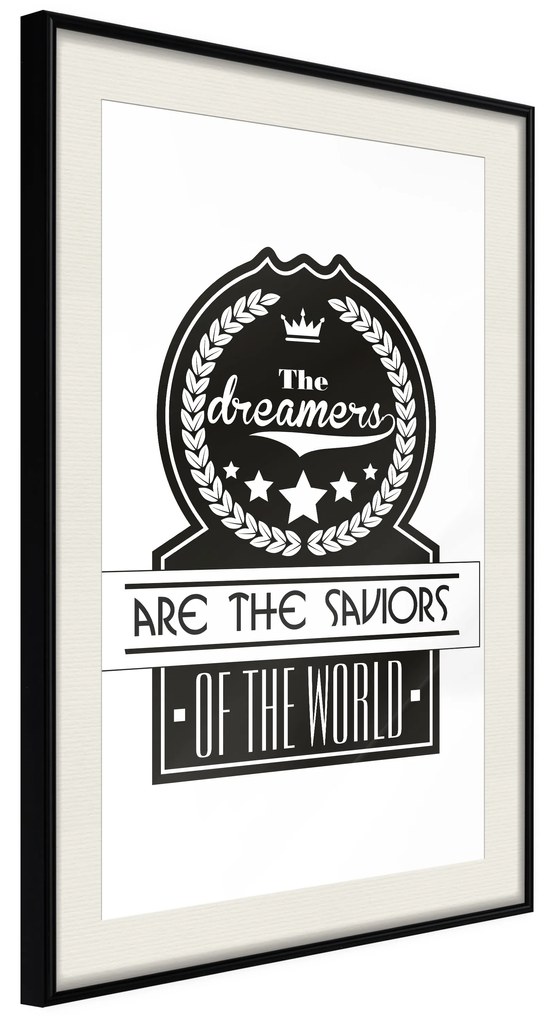 Artgeist Plagát - The Dreamers Are the Saviors of the World [Poster] Veľkosť: 20x30, Verzia: Zlatý rám s passe-partout