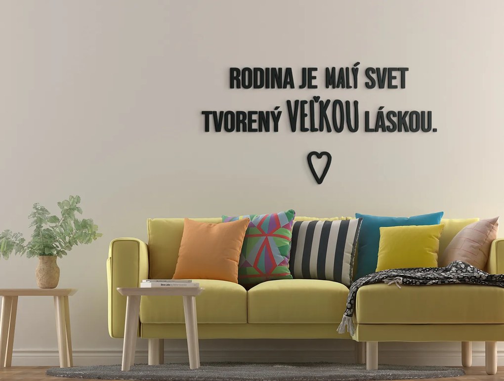 drevko Citát na stenu Rodina je malý svet Rozmer obrazu: 41 x 79 cm, Farba dekorácie: Čierna