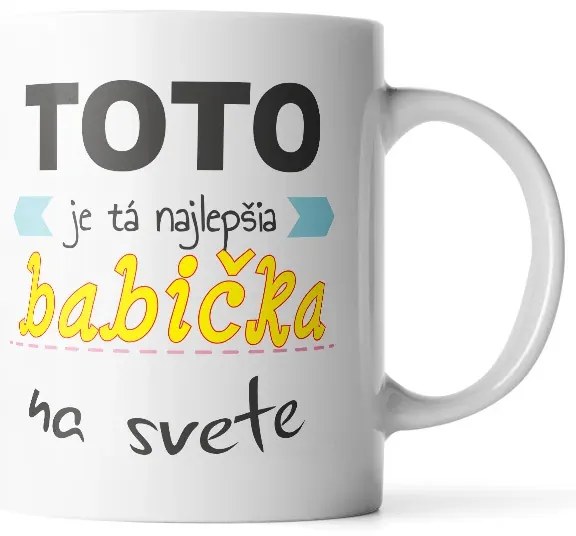 Sablio Hrnček Toto je tá najlepšia babička na svete - 200 ml - espresso