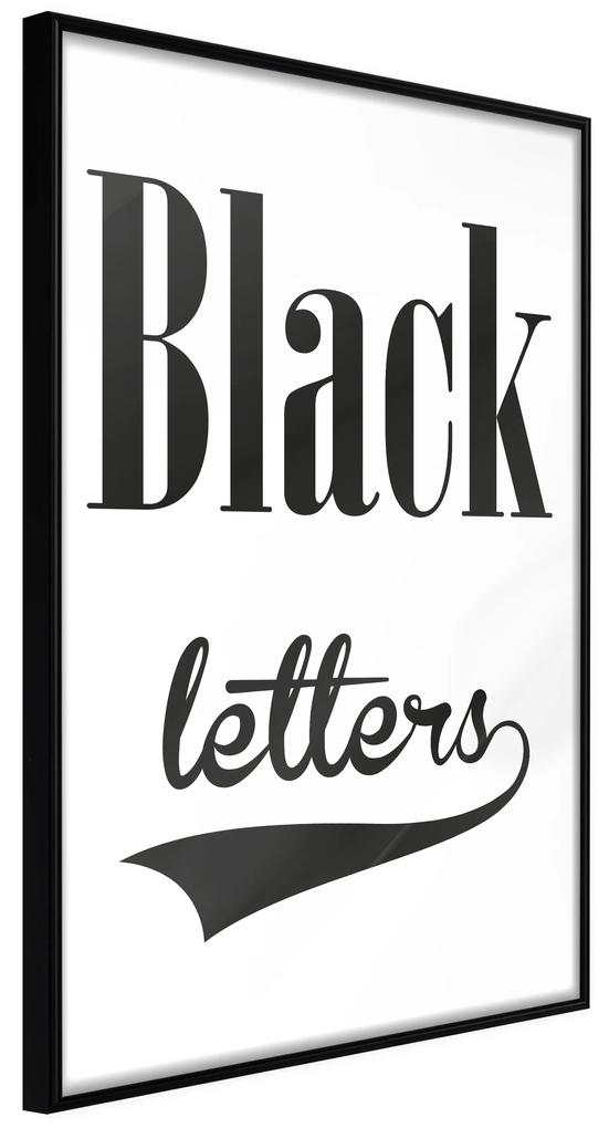 Artgeist Plagát - Black Letters [Poster] Veľkosť: 40x60, Verzia: Čierny rám s passe-partout