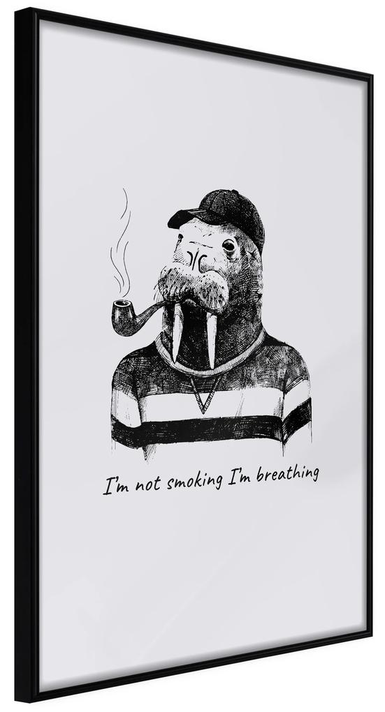 Artgeist Plagát - I'm Not Smoking. I'm Breathing [Poster] Veľkosť: 20x30, Verzia: Zlatý rám s passe-partout