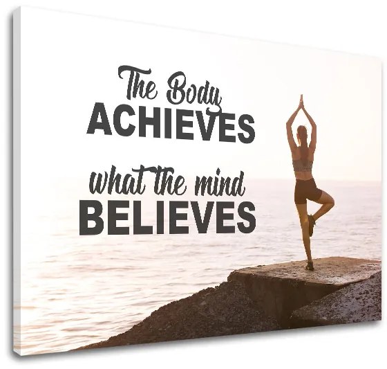 Motivačný obraz na stenu The body achieves_001