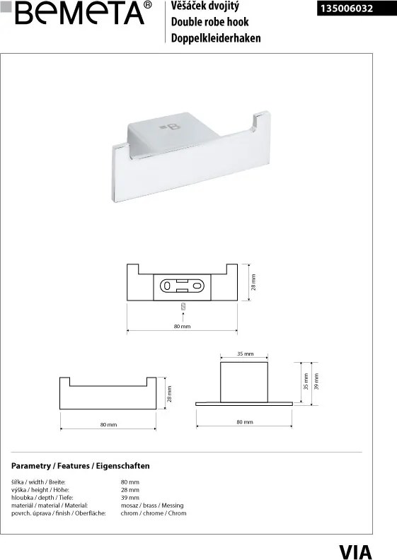 Bemeta Design VIA: Háčik, dvojitý - 135006032