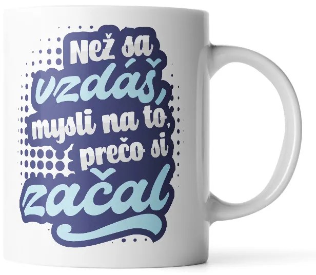 Sablio Hrnek Než se vzdáš, mysli na to, proč jsi začal - 330 ml - standard