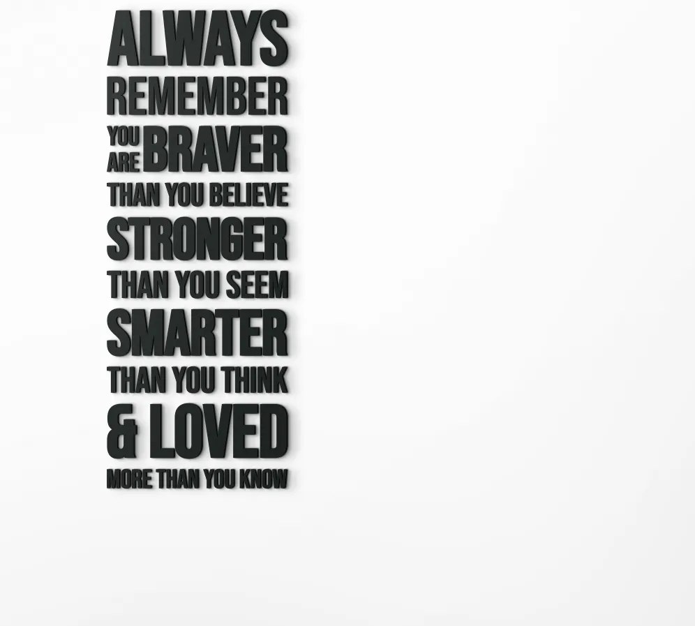 drevko Drevený citát na stenu Always remember Rozmer obrazu: 102 x 38,5 cm, Farba dekorácie: Čierna