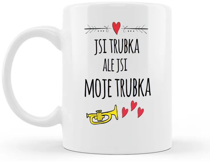 Ahome Hrnček Si moja rúrka