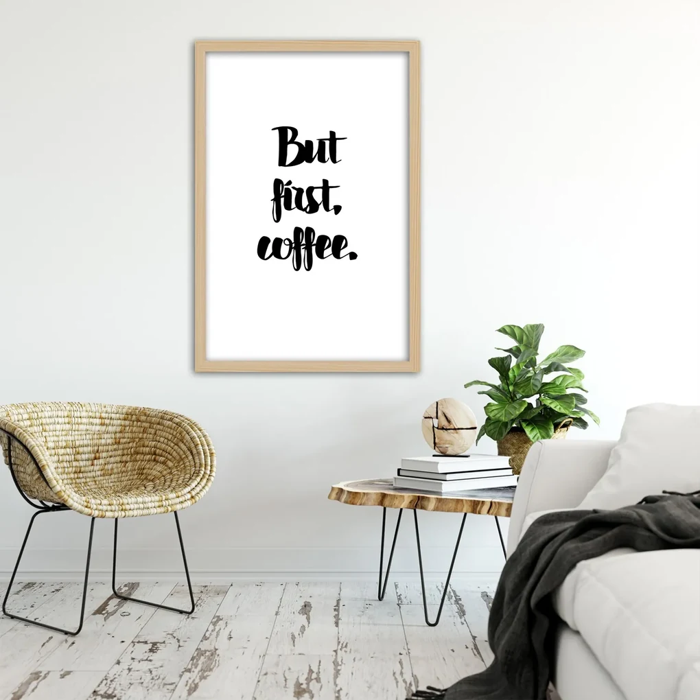 Gario Plagát Ale najprv káva Farba rámu: Prírodná, Rozmery: 40 x 60 cm