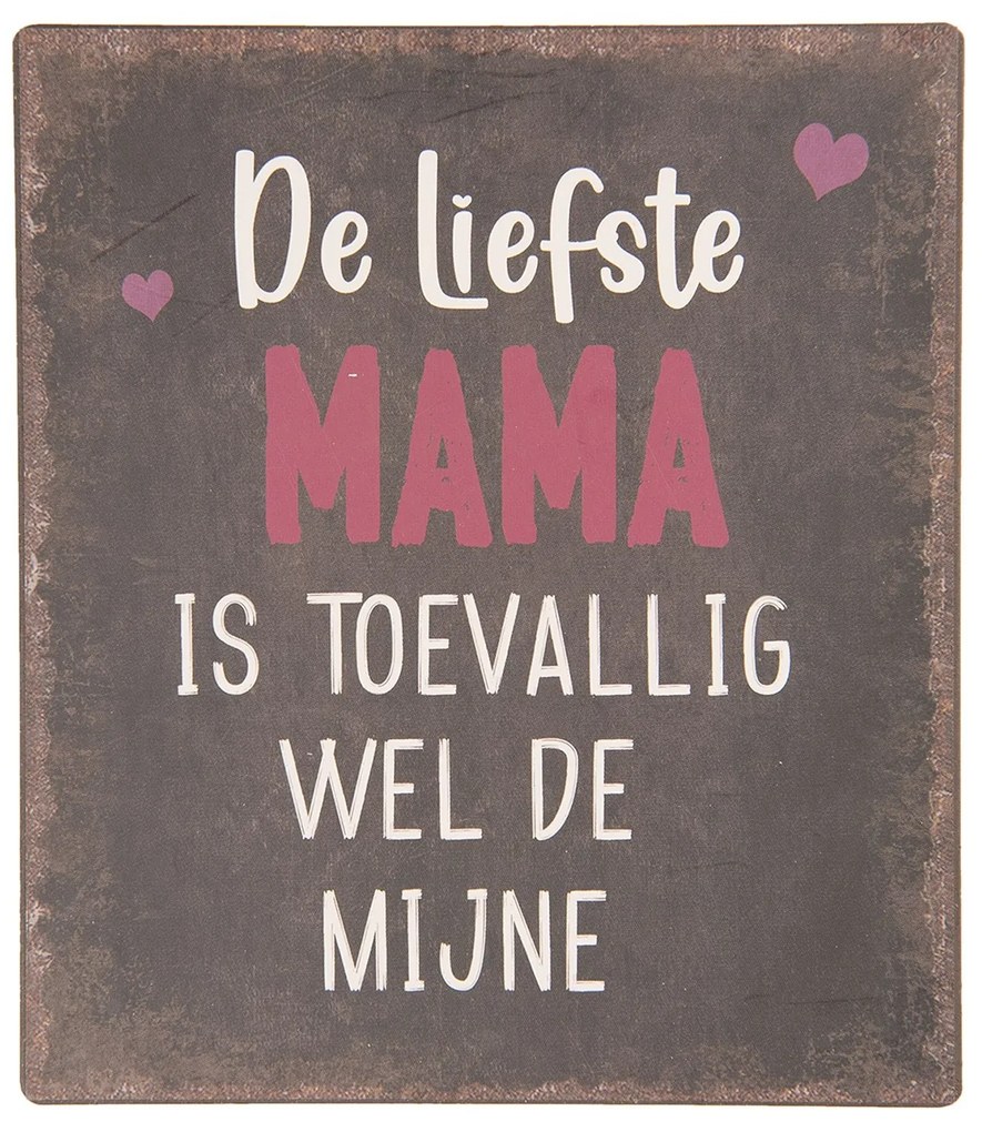 Nástenná kovová ceduľa Liefste Mama - 13 * 15 cm