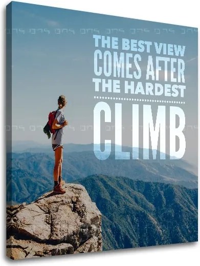 Motivačný obraz na stenu The best view comes_001