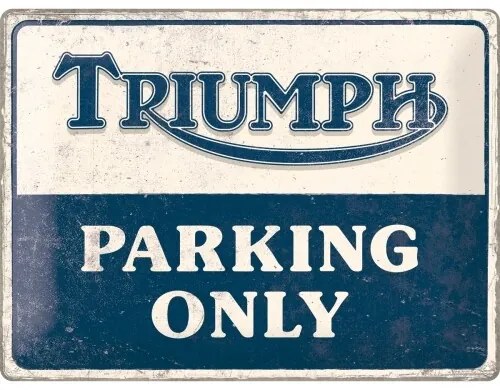 Plechová ceduľa Triumph - Parking Only, (40 x 30 cm)