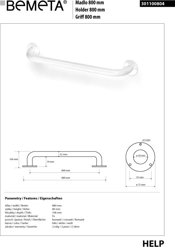 Bemeta Design HELP: Madlo, 800 mm, bez krytky, biela - 301100804