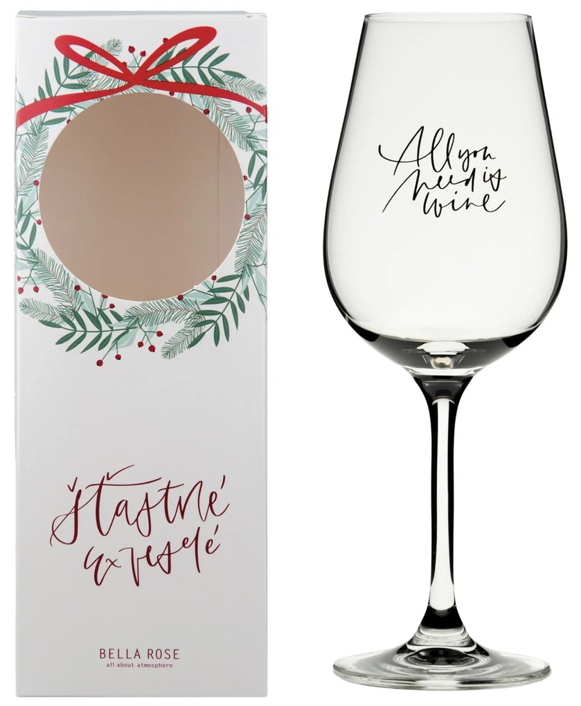 Bella Rose Pohár na víno All you need is wine + vianočná krabička