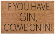 Rohožka If you have gin, come on in 105661 – na von aj na doma, 45x75, hnedá, chodba / predsieň, Hanse Home