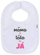 Detský podbradník New Baby máma+táta=JÁ ružový