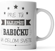 Sablio Hrnek Pro tu nejlepší babičku - 200 ml - espresso