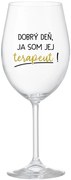 DOBRÝ DEŇ, JA SOM JEJ TERAPEUT! - priehľadný pohár na víno 350 ml