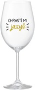 CHRASTÍ MI JAZYK - priehľadný pohár na víno 350 ml
