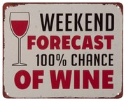 Nástenná kovová ceduľa Weekend & Wine - 20 * 25 cm