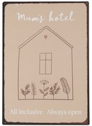 Ib Laursen Plechová ceduľa Mum's Hotel