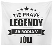 Sablio Deka Tie pravé legendy sa rodia v júli: 150x120 cm