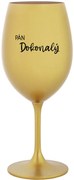 PÁN DOKONALÝ - zlatý pohár na víno 350 ml