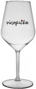 VÍNOPIČKA - priehľadný nerozbitný pohár na víno 470 ml